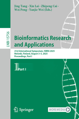 Bioinformatics Research and Applications: 21st International Symposium, Isbra 2025, Helsinki, Finland, August 3-5, 2025, Proceedings, Part I-cover