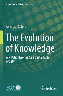 The Evolution of Knowledge: Scientific Theories for a Sustainable Society-cover