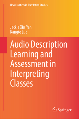 Audio Description Learning and Assessment in Interpreting Classes-cover