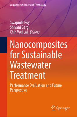 Nanocomposites for Sustainable Wastewater Treatment: Performance Evaluation and Future Perspective-cover