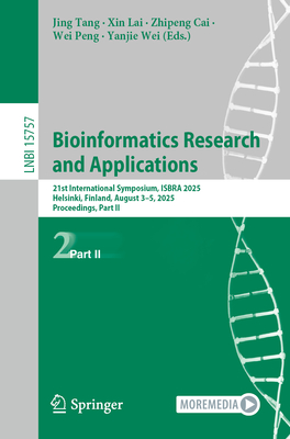 Bioinformatics Research and Applications: 21st International Symposium, Isbra 2025, Helsinki, Finland, August 3-5, 2025, Proceedings, Part II-cover