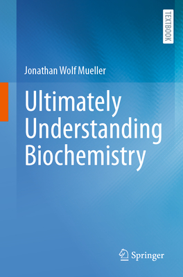 Ultimately Understanding Biochemistry-cover