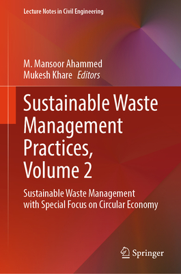 Sustainable Waste Management Practices, Volume 2: Sustainable Waste Management with Special Focus on Circular Economy-cover
