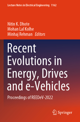 Recent Evolutions in Energy, Drives and E-Vehicles: Proceedings of Reedev-2022-cover