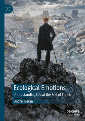 Ecological Emotions: Understanding Life at the End of Times-cover