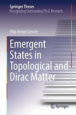 Emergent States in Topological and Dirac Matter-cover