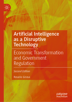 Artificial Intelligence as a Disruptive Technology: Economic Transformation and Government Regulation-cover