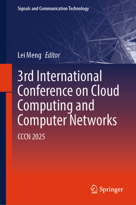 3rd International Conference on Cloud Computing and Computer Networks: Cccn 2025-cover
