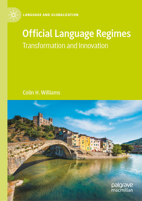 Official Language Regimes: Transformation and Innovation-cover
