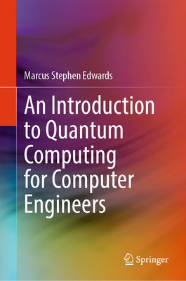 An Introduction to Quantum Computing for Computer Engineers-cover