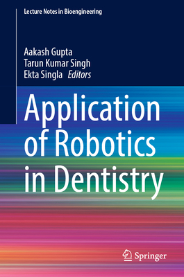 Application of Robotics in Dentistry-cover