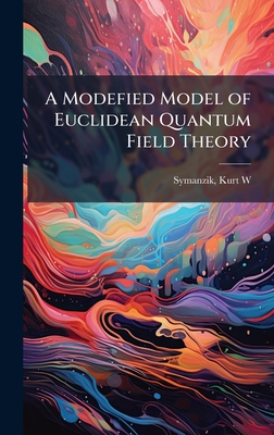 A Modefied Model of Euclidean Quantum Field Theory-cover