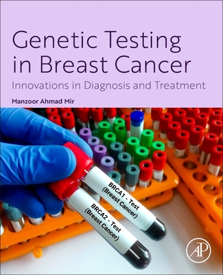 Genetic Testing in Breast Cancer: Innovations in Diagnosis and Treatment-cover