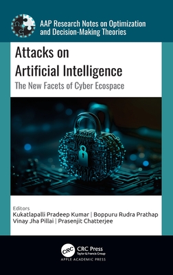 Attacks on Artificial Intelligence: The New Facets of Cyber Ecospace-cover