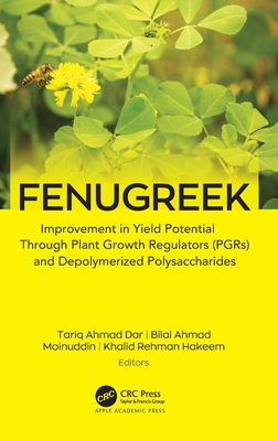 Fenugreek: Improvement in Yield Potential through Plant Growth Regulators (PGRs) and Depolymerized Polysaccharides-cover