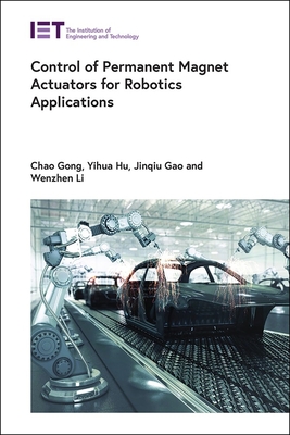 Control of Permanent Magnet Actuators for Robotics Applications-cover