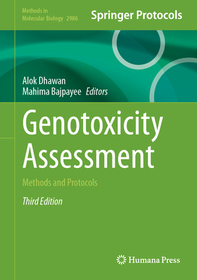 Genotoxicity Assessment: Methods and Protocols-cover