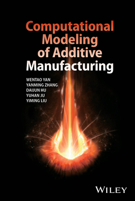 Computational Modelling of Additive Manufacturing-cover