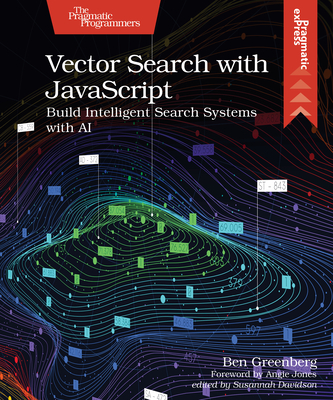 Vector Search with JavaScript: Build Intelligent Search Systems with AI-cover