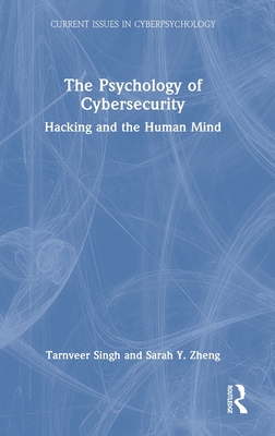 The Psychology of Cybersecurity: Hacking and the Human Mind-cover