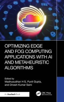 Optimizing Edge and Fog Computing Applications with AI and Metaheuristic Algorithms-cover
