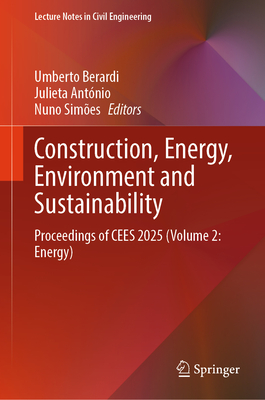 Construction, Energy, Environment and Sustainability: Proceedings of Cees 2025 (Volume 2: Energy)-cover