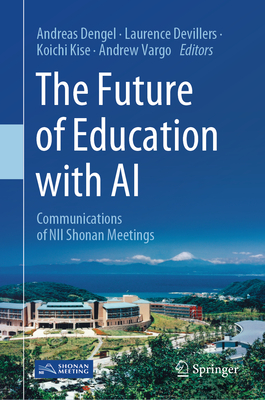 The Future of Education with AI: Communications of Nii Shonan Meetings-cover