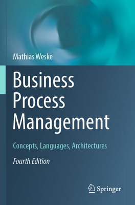 Business Process Management: Concepts, Languages, Architectures-cover