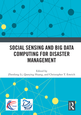 Social Sensing and Big Data Computing for Disaster Management-cover