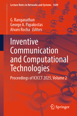 Inventive Communication and Computational Technologies: Proceedings of Icicct 2025, Volume 2-cover