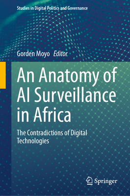 An Anatomy of AI Surveillance in Africa: The Contradictions of Digital Technologies-cover