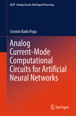 Analog Current-Mode Computational Circuits for Artificial Neural Networks-cover