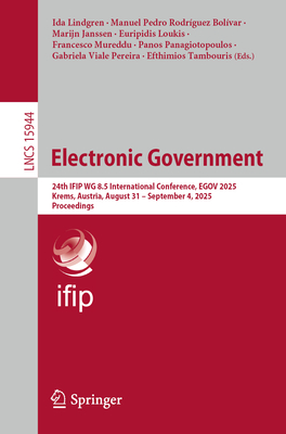 Electronic Government: 24th Ifip Wg 8.5 International Conference, Egov 2025, Krems, Austria, August 31 - September 4, 2025, Proceedings-cover