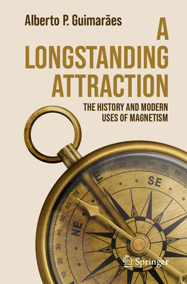 A Longstanding Attraction: The History and Modern Uses of Magnetism-cover