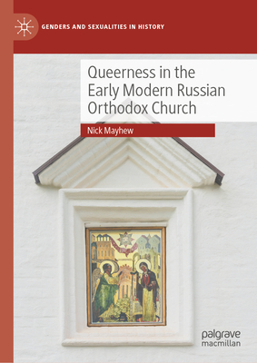 Queerness in the Early Modern Russian Orthodox Church-cover