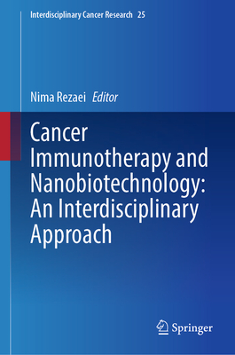 Cancer Immunotherapy and Nanobiotechnology: An Interdisciplinary Approach-cover