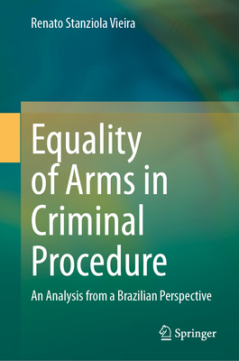 Equality of Arms in Criminal Procedure: An Analysis from a Brazilian Perspective-cover