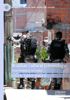 Brazilian Cultural Criminology: From Periphery to Centre-cover