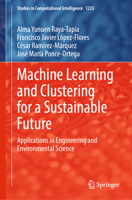Machine Learning and Clustering for a Sustainable Future: Applications in Engineering and Environmental Science-cover