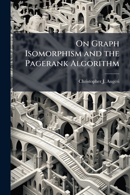 On Graph Isomorphism and the Pagerank Algorithm-cover