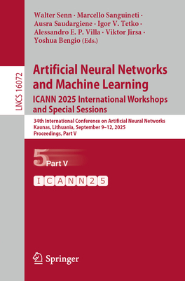 Artificial Neural Networks and Machine Learning. Icann 2025 International Workshops and Special Sessions: 34th International Conference on Artificial-cover
