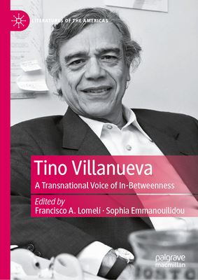 Tino Villanueva: A Transnational Voice of In-Betweenness-cover