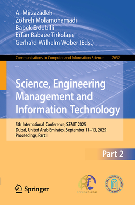 Science, Engineering Management and Information Technology: 5th International Conference, Semit 2025, Dubai, United Arab Emirates, September 11-13, 20-cover