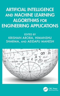 Artificial Intelligence and Machine Learning Algorithms for Engineering Applications-cover