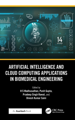 Artificial Intelligence and Cloud Computing Applications in Biomedical Engineering-cover