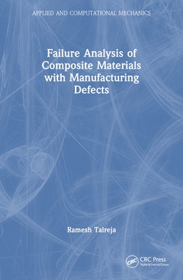 Failure Analysis of Composite Materials with Manufacturing Defects-cover