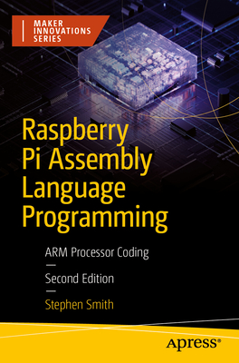 Raspberry Pi Assembly Language Programming: Arm Processor Coding-cover
