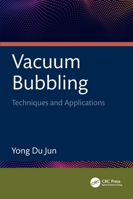 Vacuum Bubbling: Techniques and Applications-cover