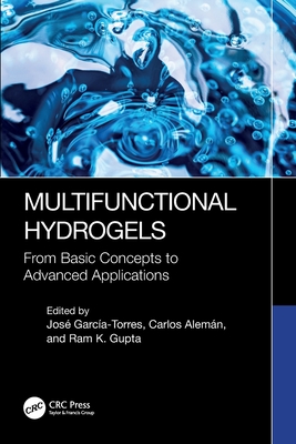Multifunctional Hydrogels: From Basic Concepts to Advanced Applications-cover