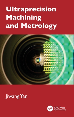 Ultraprecision Machining and Metrology-cover